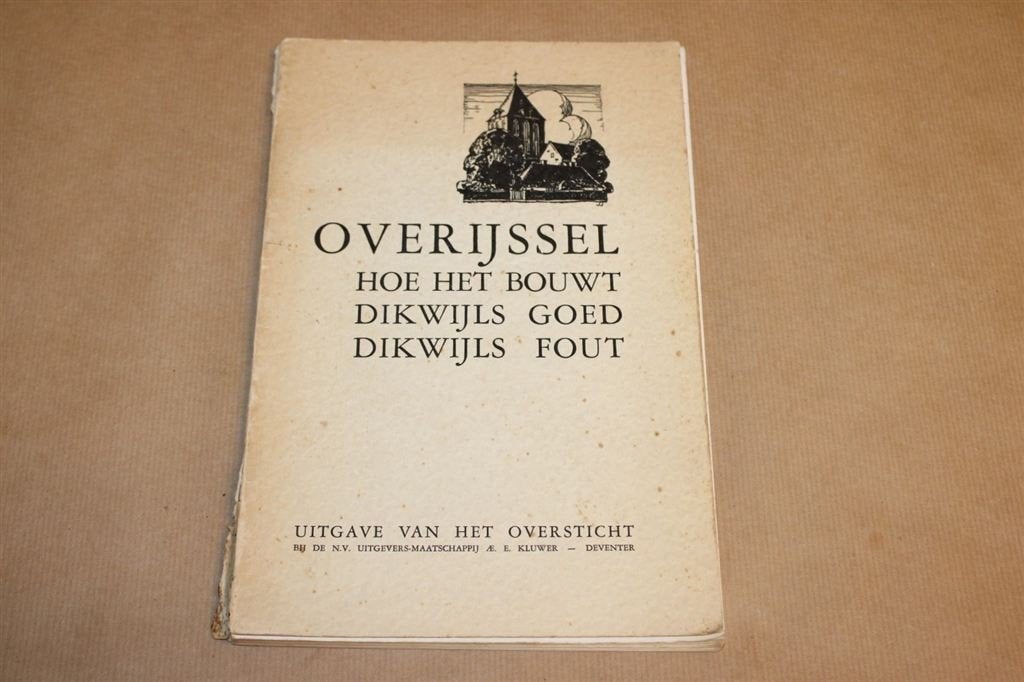 Overijssel - Hoe het bouwt...Oude uitgave 1935, Boeken, Geschiedenis | Stad en Regio, Ophalen of Verzenden, Zo goed als nieuw