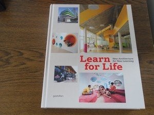 Learn for life. New architecture for new learning, Ophalen of Verzenden, Zo goed als nieuw, Architectuur algemeen