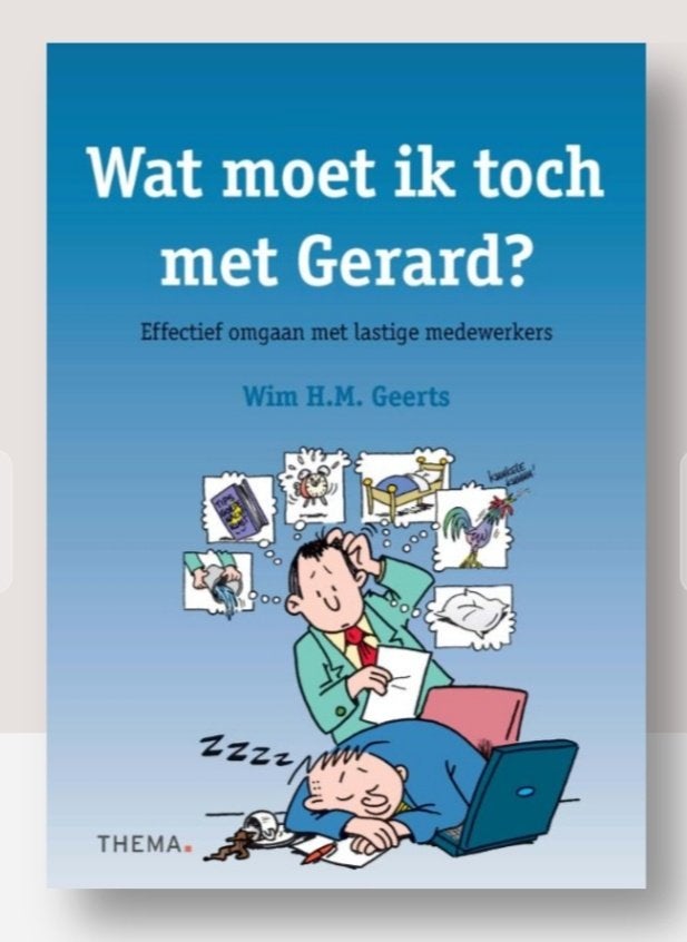 Wat moet ik toch met Gerard, Ophalen of Verzenden, Zo goed als nieuw, Economie en Marketing, Wim H.M. Geerts