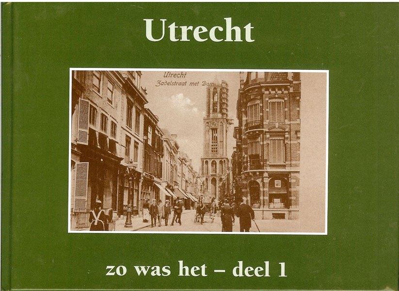 Utrecht zo was het deel 1 Verzameling Wil Brakkee te Zwolle, Ophalen of Verzenden, Zo goed als nieuw