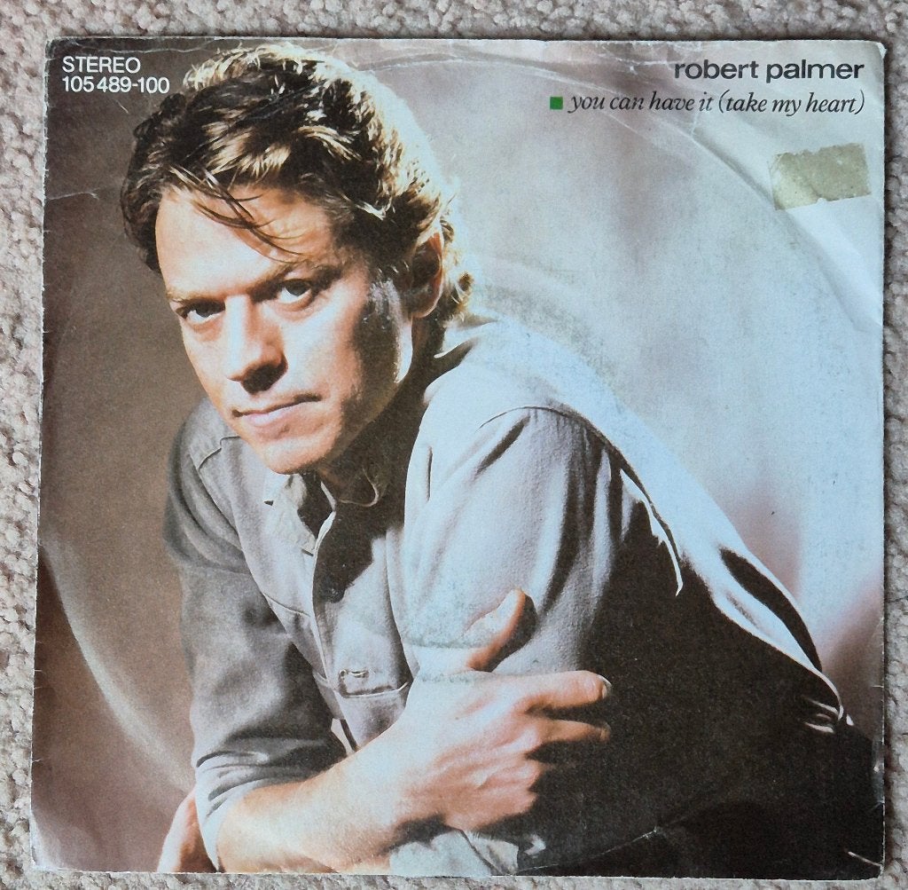Robert Palmer – You Can Have It (Take My Heart), Ophalen of Verzenden, Gebruikt, 7 inch, Pop