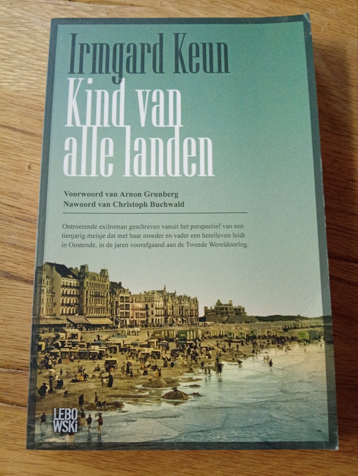 Irmgard Keun - Kind van alle landen (exilroman), Ophalen of Verzenden, Zo goed als nieuw, Nederland, Irmgard Keun