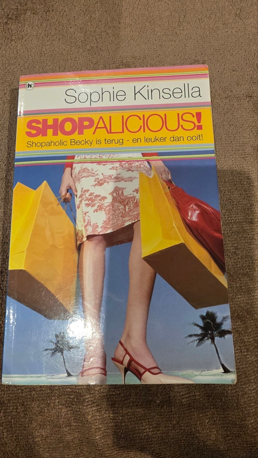 Shopaholic! - Sophie Kinsella (Nederlands), Boeken, Ophalen of Verzenden, Gelezen, Sophie Kinsella, Nederland