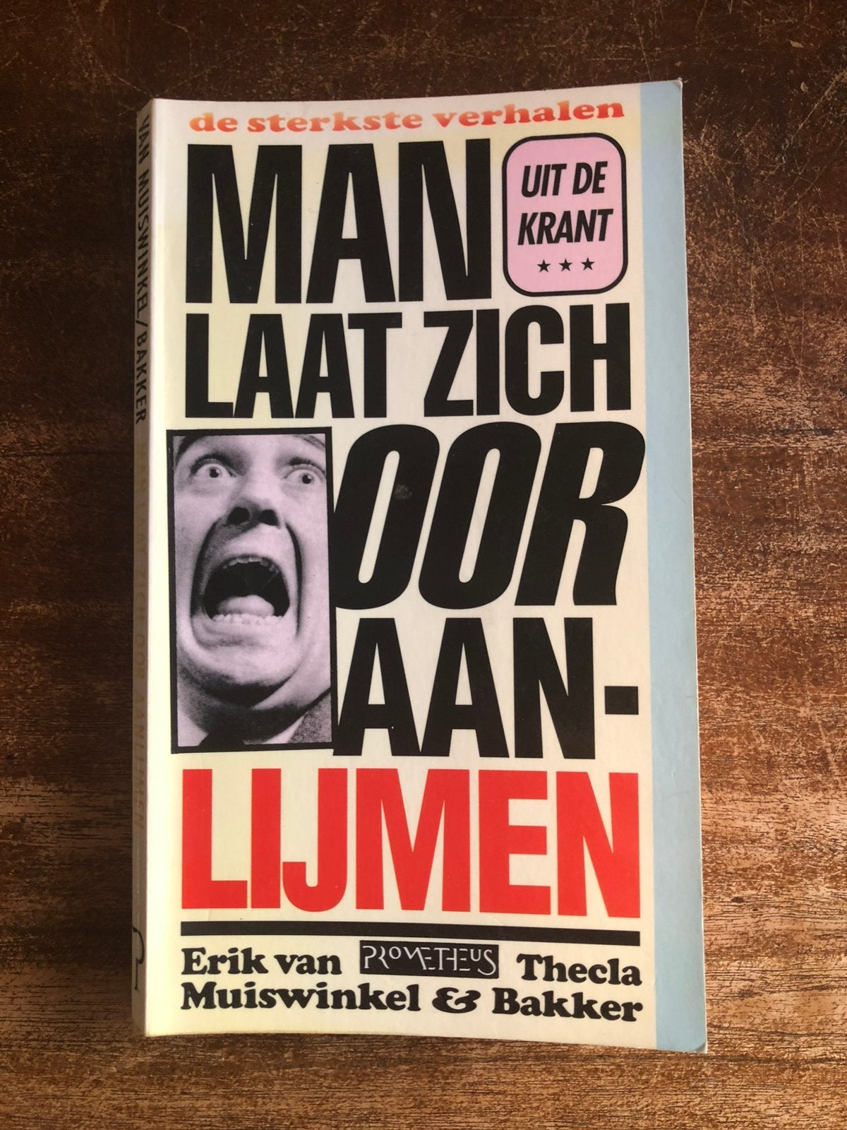 Man laat zich oor aanlijmen (1991), Ophalen of Verzenden, Gelezen, Cartoons
