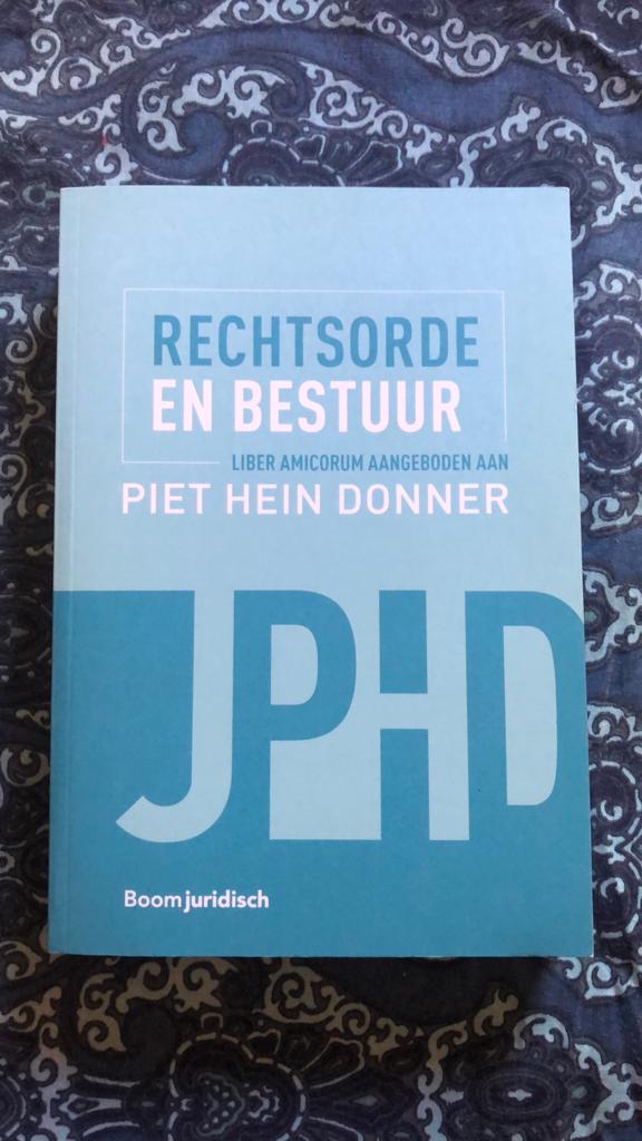 Rechtsorde en bestuur.   Piet Hein Donner, Ophalen of Verzenden, Zo goed als nieuw, Sociale wetenschap