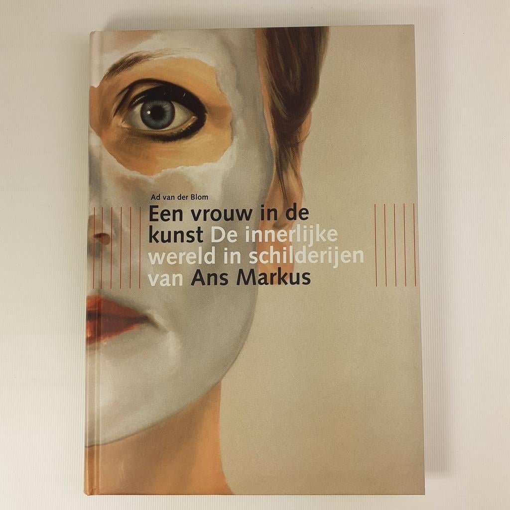 Een vrouw in de kunst: Ans Markus schilderijen, Ad van der Blom, Ophalen of Verzenden, Zo goed als nieuw, Schilder- en Tekenkunst