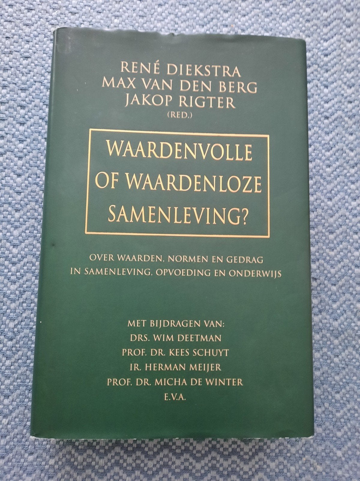 Waardevolle of Waardeloze Samenleving? Hardcover, Ophalen of Verzenden, Nieuw