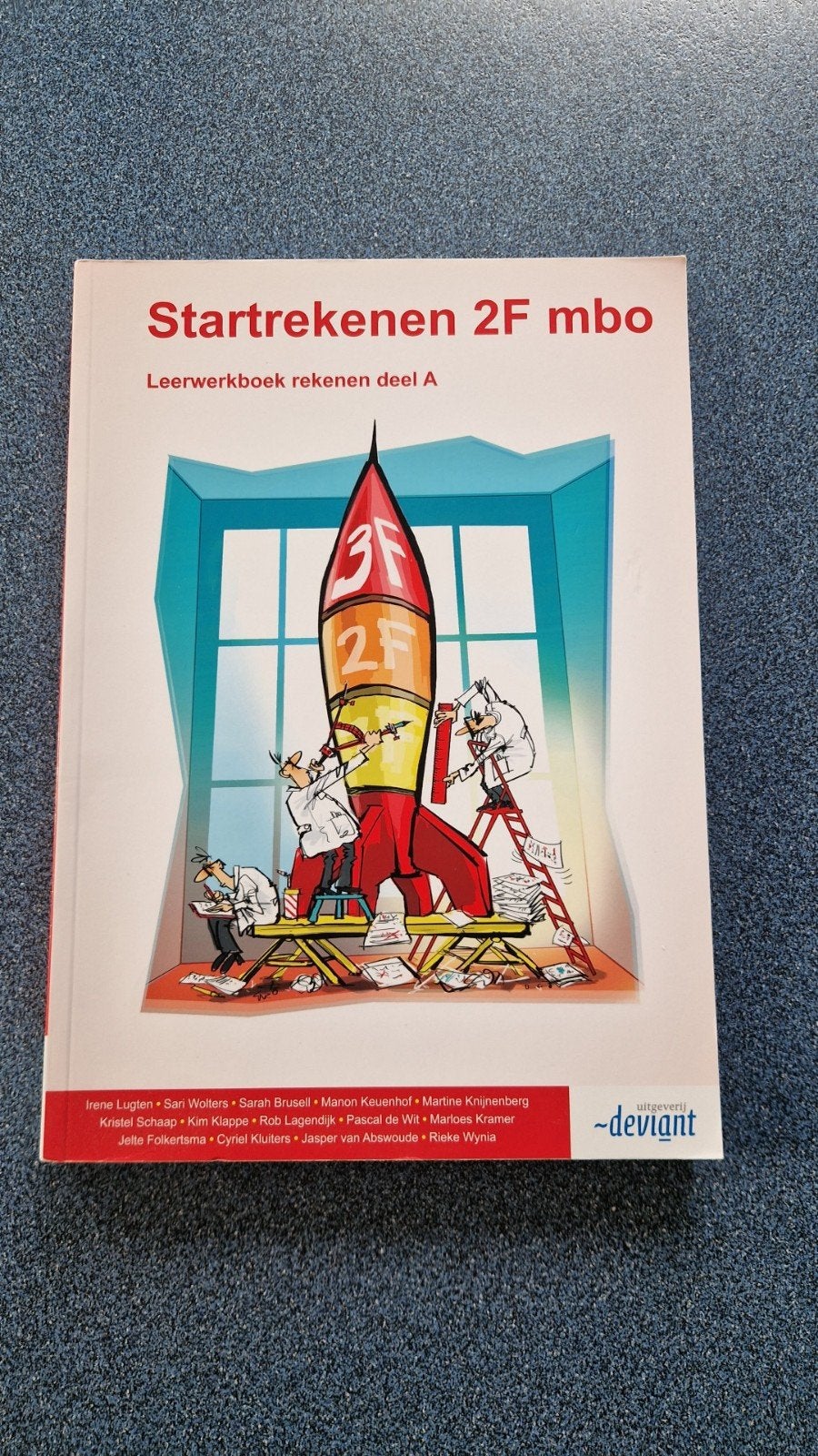 Startrekenen 2F mbo Leerwerkboek rekenen deel A - Nieuw, Overige vakken, Irene Lugten, Sari Wolfens, Sarah Blusell, Marion Keuenhoff