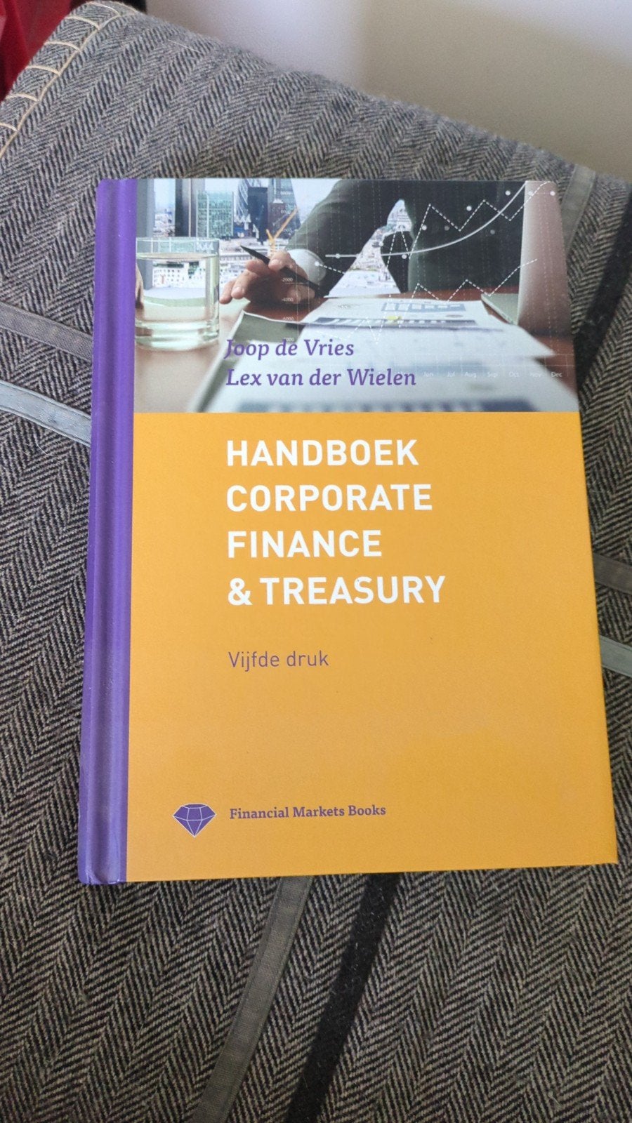 Handboek Corporate Finance & Treasury - Vijfde druk, Ophalen, Joop de Vries, Lex van der Wielen, HBO, Zo goed als nieuw