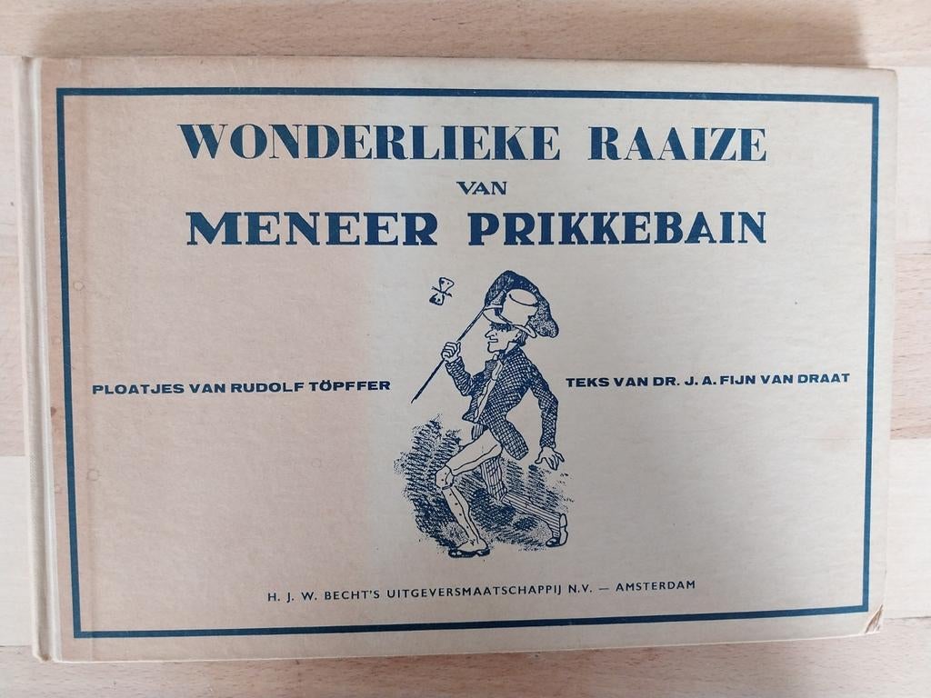 Wonderlijke Raaize van Meneer Prikkebeen, Ophalen of Verzenden, Gelezen
