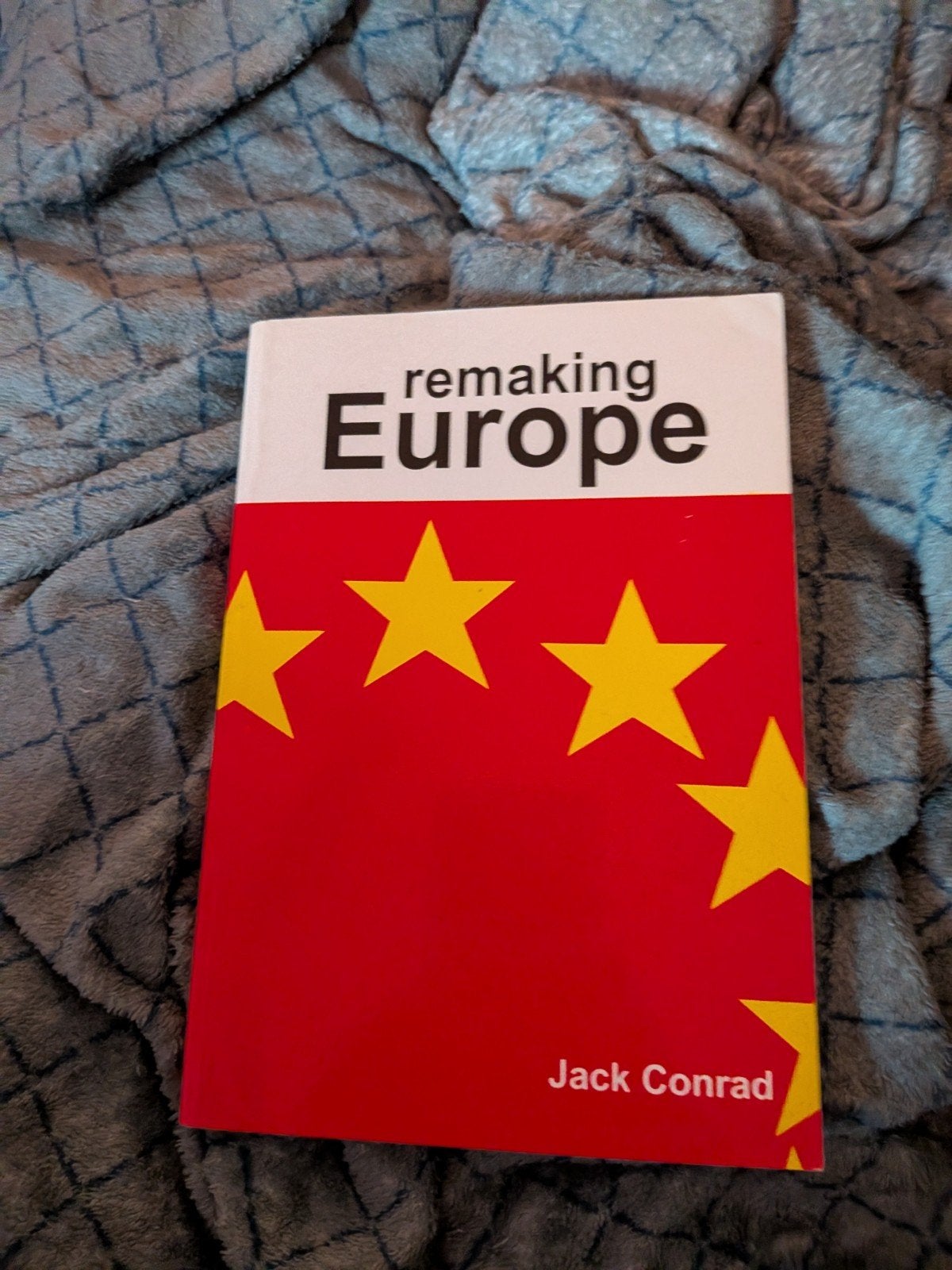 Boek: Remaking Europe – Jack Conrad (Paperback), Ophalen of Verzenden, Overige uitgevers
