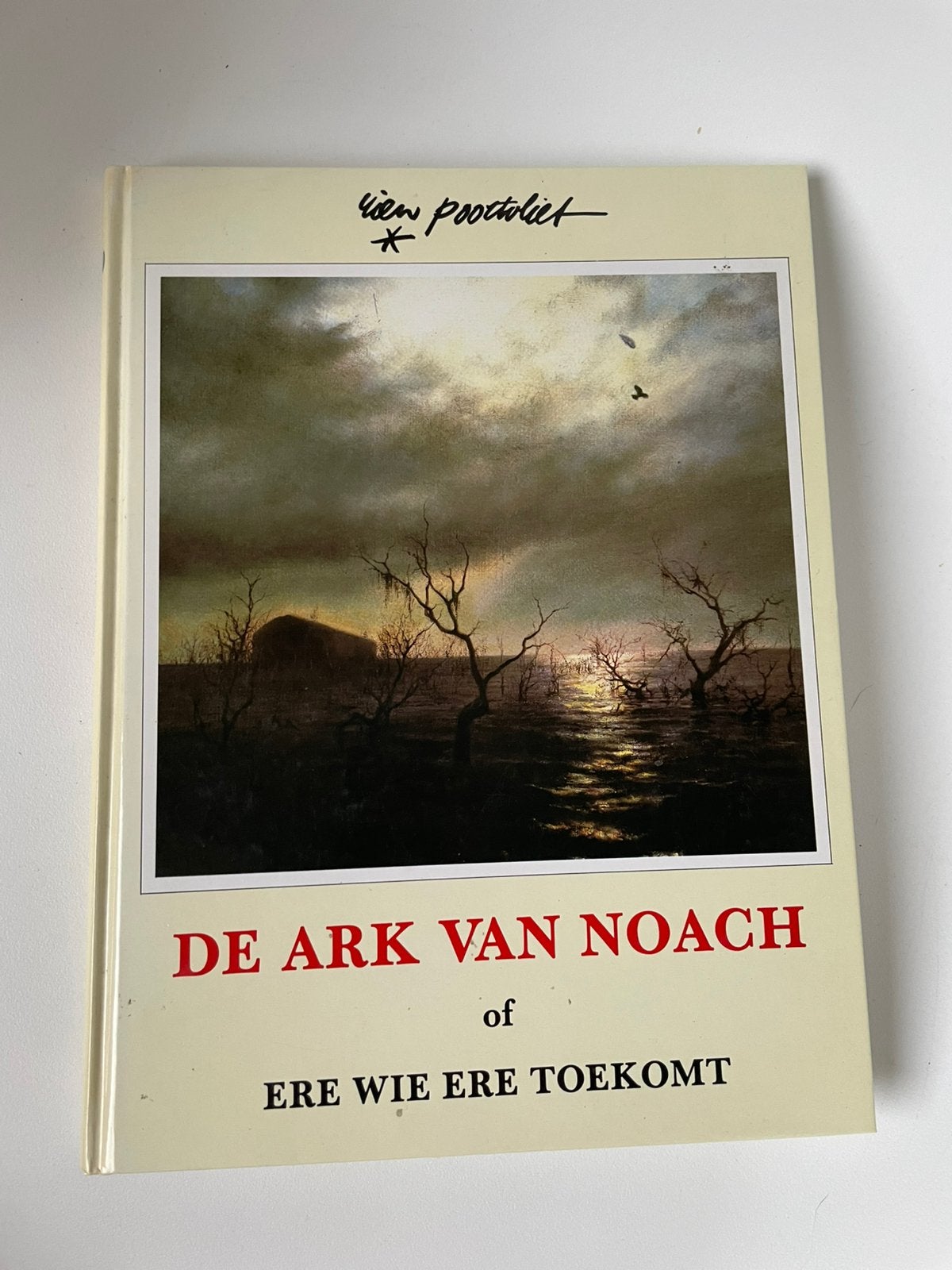 boek ‘ De ark van Noach’ Ere wie ere toekomt Rien Poortvliet, Boeken, Ophalen of Verzenden, Gelezen, Prentenboek