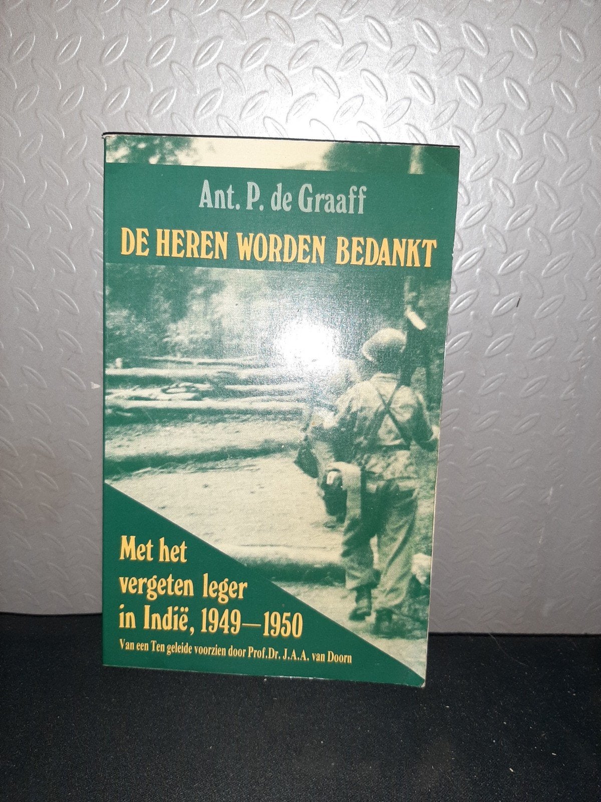 De Heren Worden Bedankt - Ant. P. de Graaff, Ophalen of Verzenden