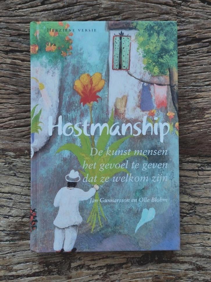 Boek Hostmanship - Jan Gunnarsson en Olle Blohm, Boeken, Ophalen of Verzenden, Zo goed als nieuw, Jan Gunnarsson en Olle Blohm