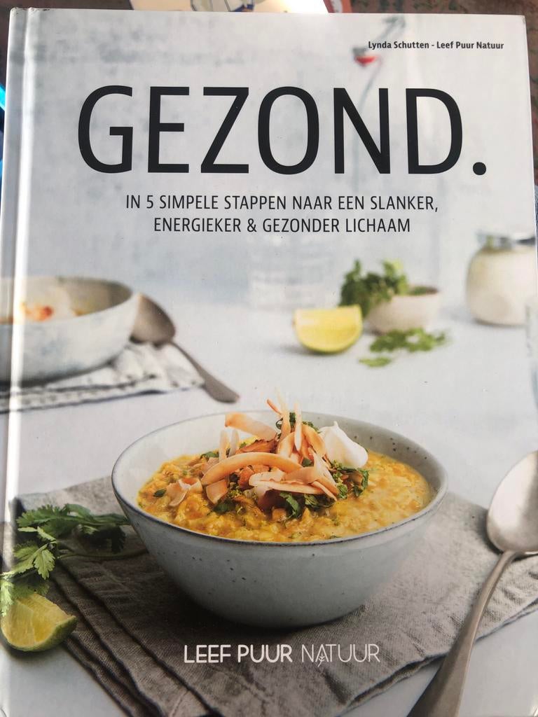 Gezond. - Lynda Schutten - Leef Puur Natuur, Ophalen of Verzenden, Zo goed als nieuw, Gezondheid en Conditie