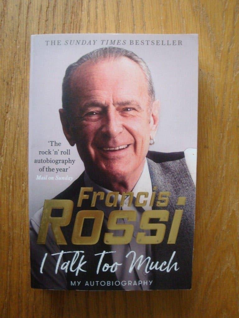 Francis Rossi - I Talk Too Much (Autobiografie Status Quo), Francis Rossi, Artiest, Ophalen of Verzenden, Zo goed als nieuw