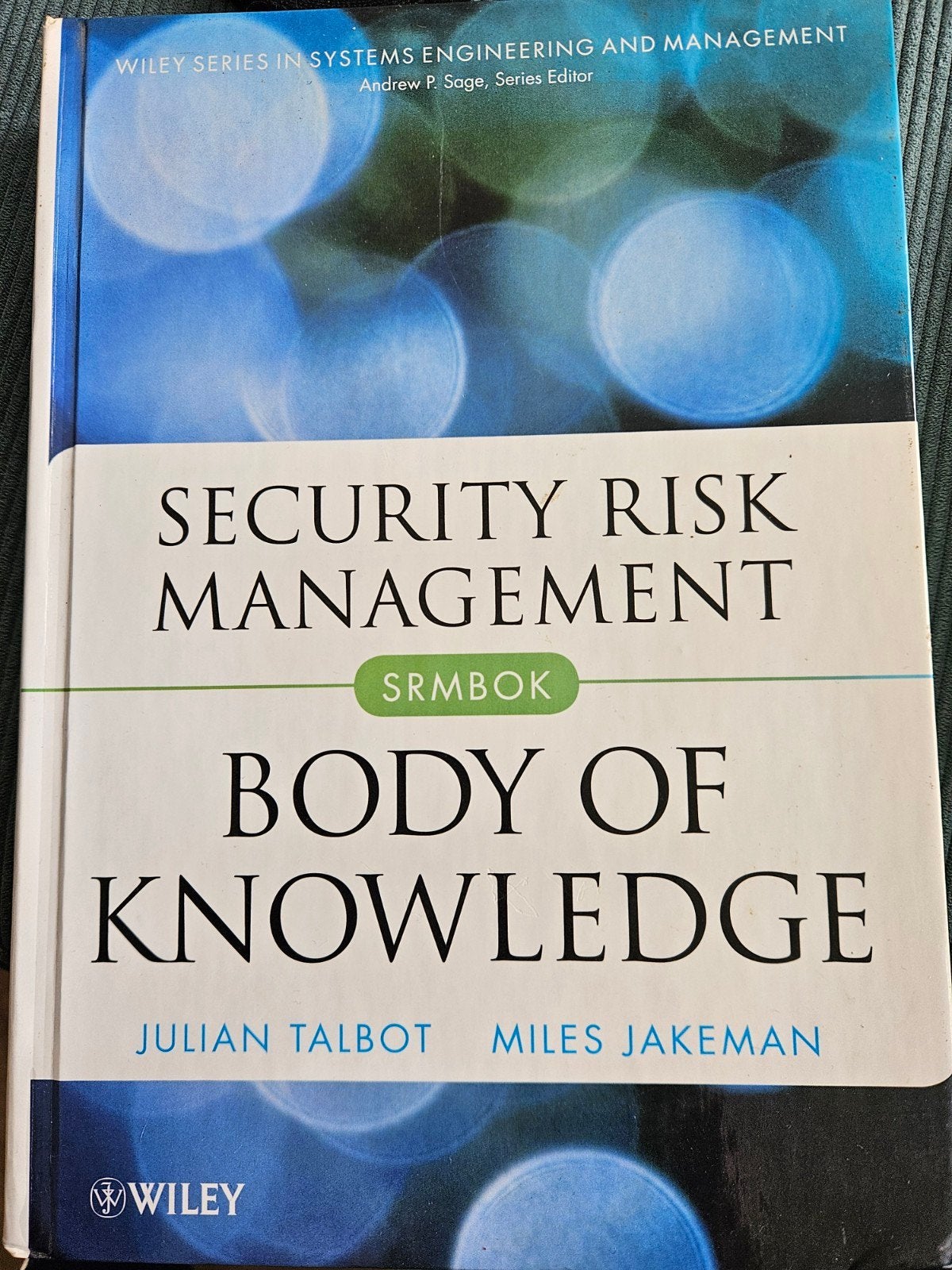 Security Risk Management: Body of Knowledge (SRMBOK), Boeken, Ophalen, HBO, Zo goed als nieuw, Julian Talbot, Miles Jakeman