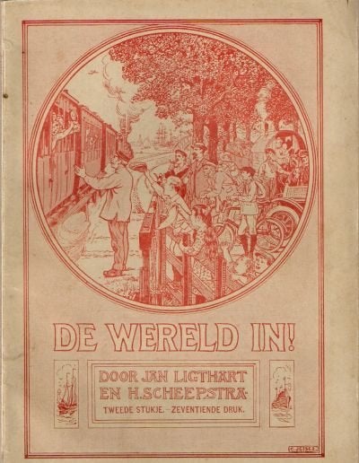 De wereld in! 2 van Jan Ligthart en H. Scheepstra (1955), Ophalen of Verzenden