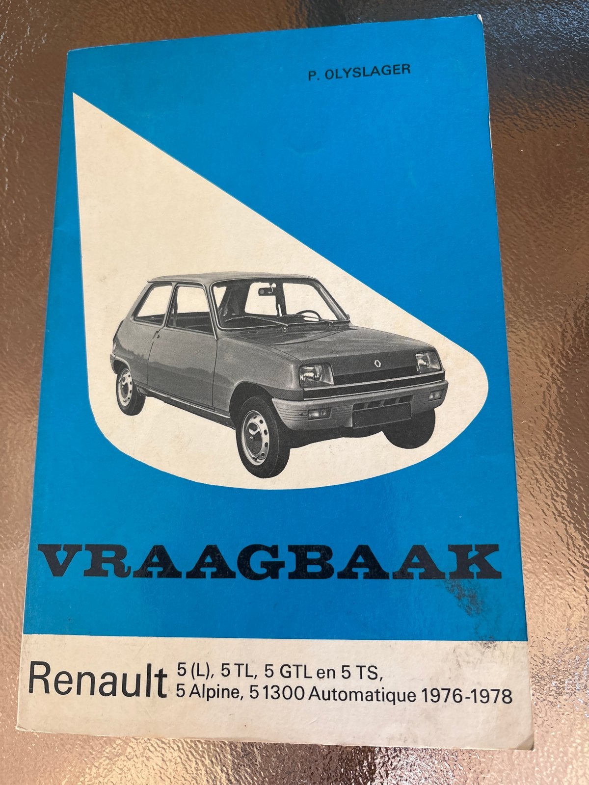 Vraagbaak Renault 5 (1976-1978) - P. Olyslager, Ophalen of Verzenden, Gelezen, Renault