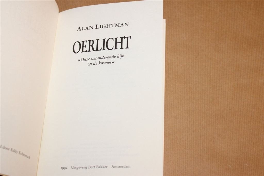 Oerlicht — Lightman, Veranderende Kijk op Kosmos, Ophalen of Verzenden, Zo goed als nieuw, Natuurwetenschap