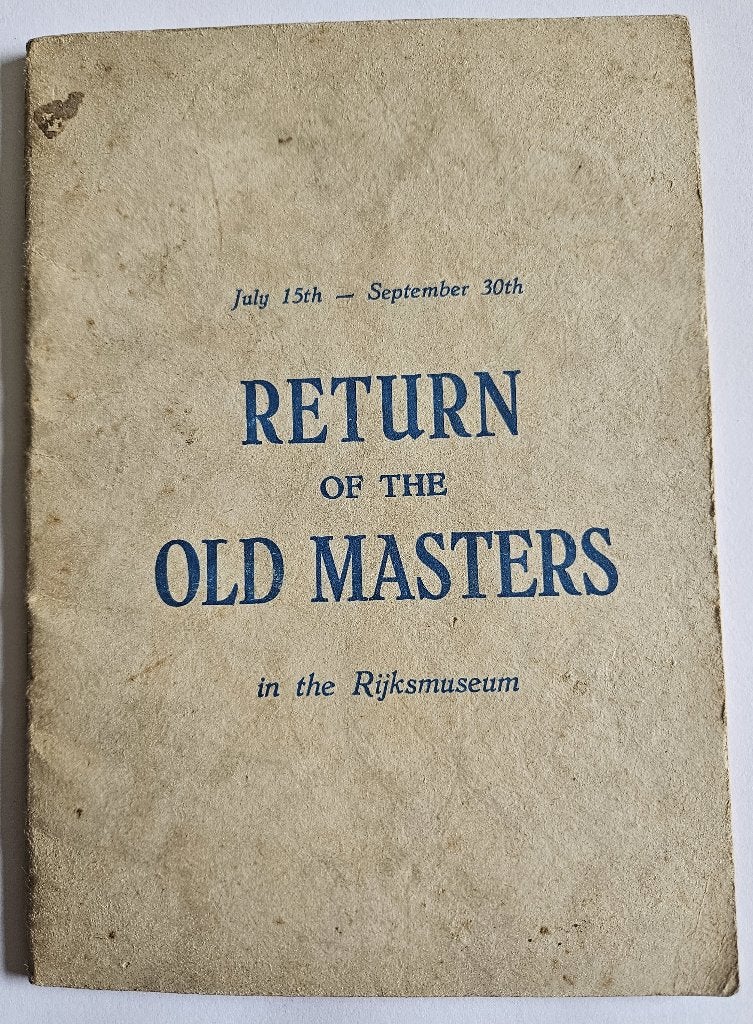 Zeldzame catalogus Rijksmuseum, Return of the old masters 45, Boeken, Kunst en Cultuur | Beeldend, Verzenden