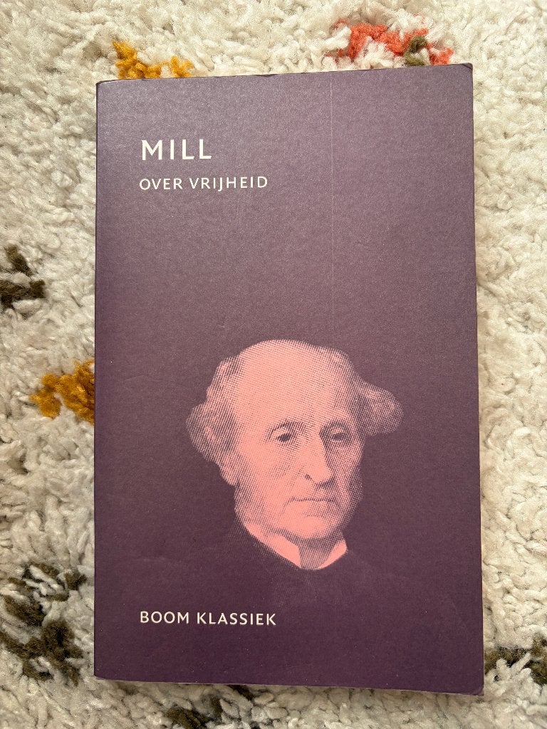 John Stuart Mill - Over Vrijheid, Ophalen of Verzenden, Gelezen, Wijsbegeerte of Ethiek