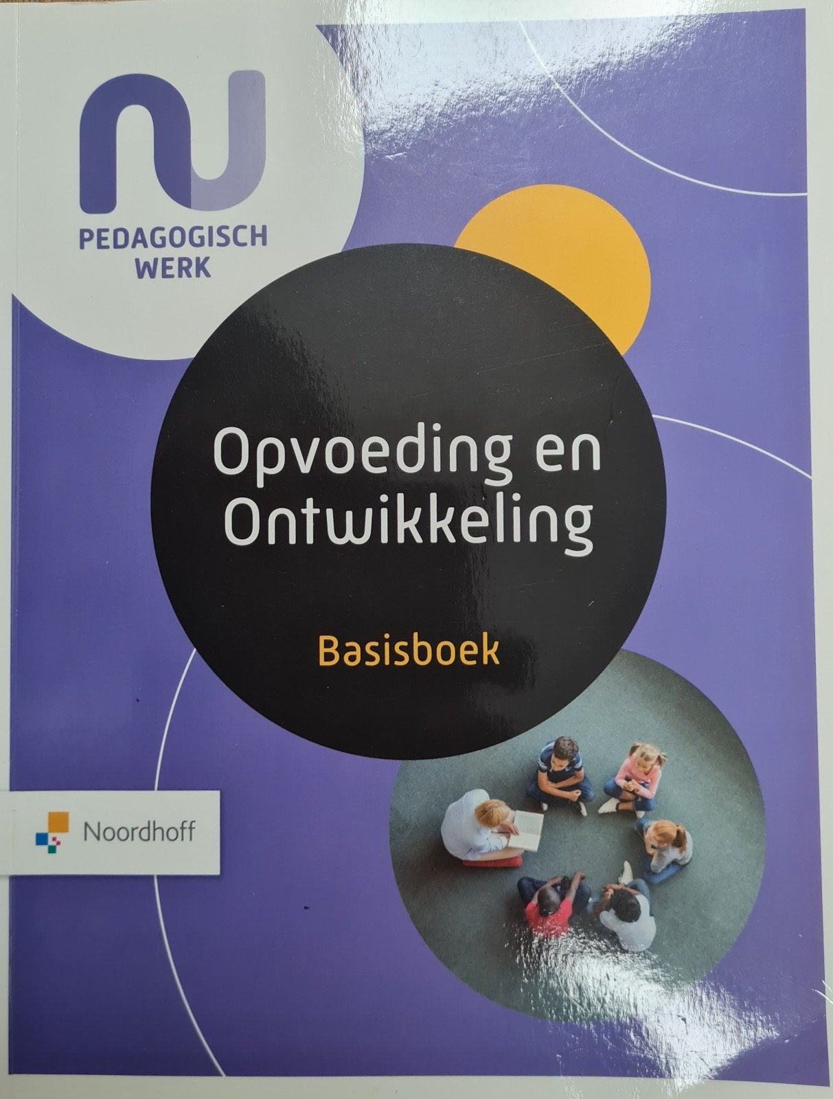 Opvoeding en Ontwikkeling ISBN 978-90-01-73470-1, Judy Tienhoven, Sociale wetenschap, Ophalen of Verzenden, Zo goed als nieuw