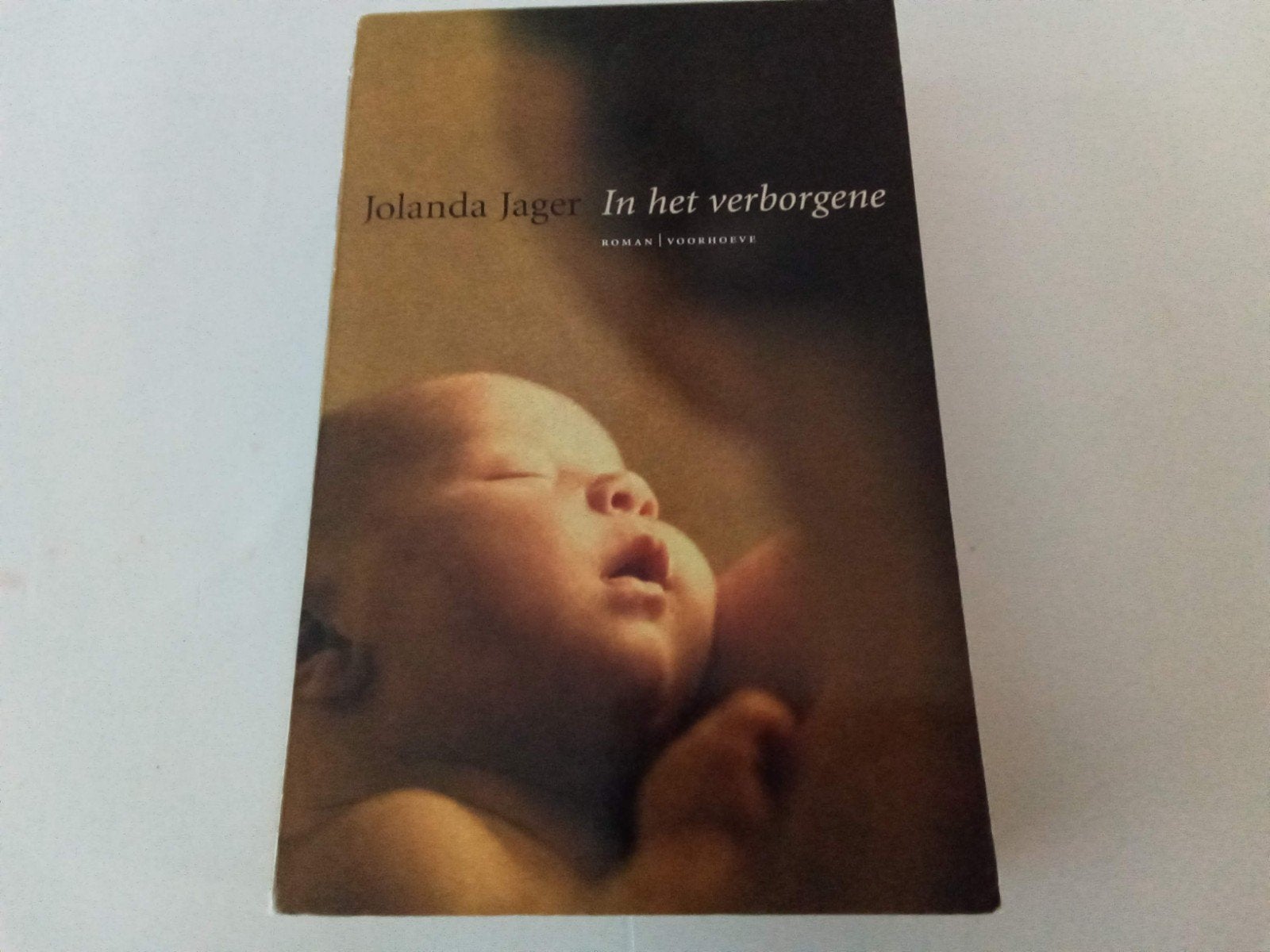 In het verborgene ( Jolanda Jager, Ophalen of Verzenden, Zo goed als nieuw