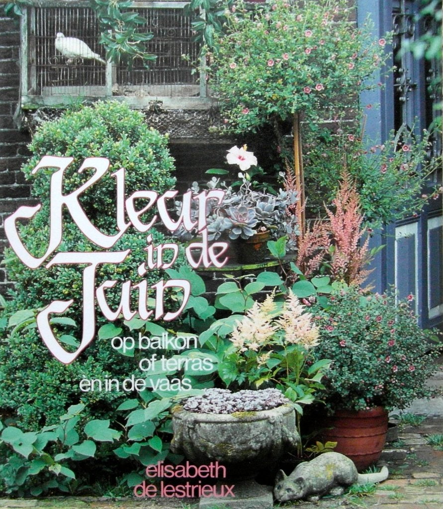 Kleur in de tuin - op balkon of terras en in de vaas, Boeken, Wonen en Tuinieren, Ophalen of Verzenden, Zo goed als nieuw, Tuinieren en Tuinplanten