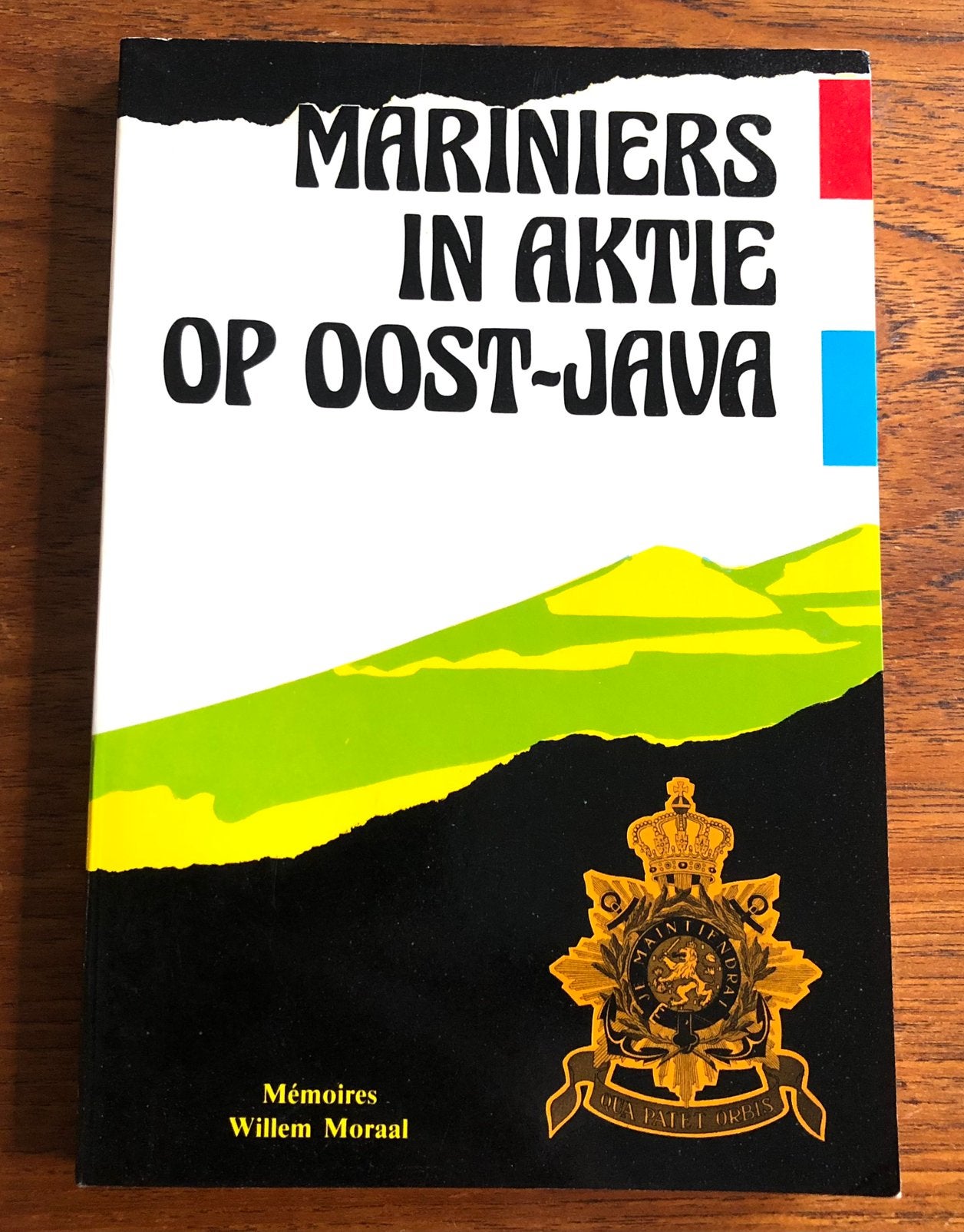 Mariniers in aktie op Oost-Java 1946-1949 KNIL Indië, Verzenden, Marine, Nederland, Boek of Tijdschrift