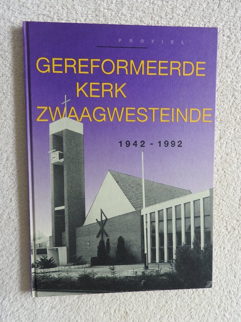 Gereformeerde Kerk Zwaagwesteinde 1942-1992, Boeken, Ophalen of Verzenden, Zo goed als nieuw