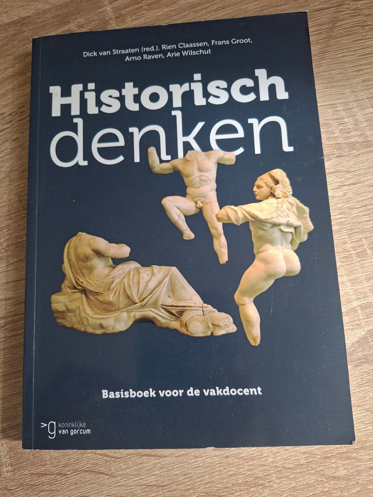 Historisch Denken - Basisboek voor de vakdocent geschiedenis, Boeken, Ophalen of Verzenden