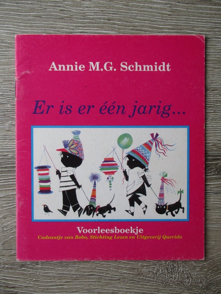 Er is er één jarig - Annie M.G. Schmidt, Ophalen of Verzenden, Gelezen, Fictie algemeen