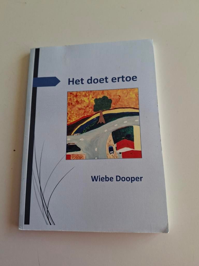 Het doet ertoe. Wiebe Dooper., Ophalen of Verzenden, Gelezen