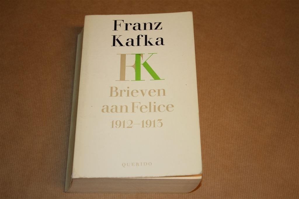 Brieven aan Felice 1912-1913. Franz Kafka., Ophalen of Verzenden, Gelezen