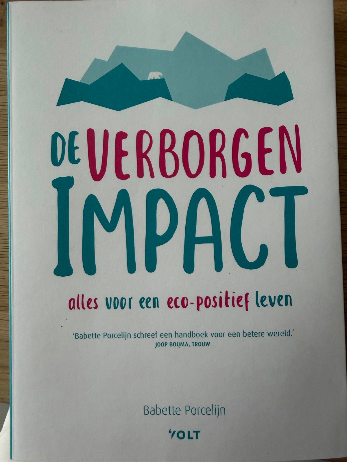 De Verborgen Impact: Alles voor een eco-positief leven, Ophalen of Verzenden, Nieuw, Overige wetenschappen