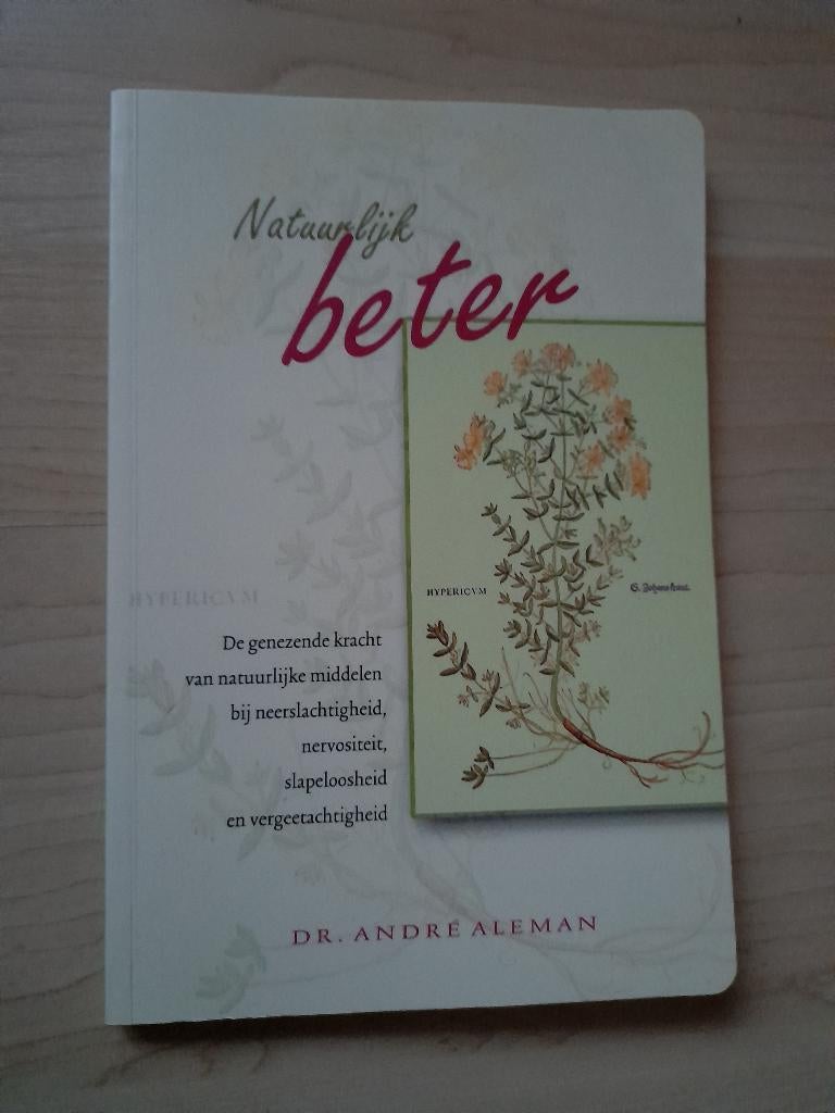 NATUURLIJK BETER door Dr Andre Aleman, Ophalen of Verzenden, Gelezen, Gezondheid en Conditie