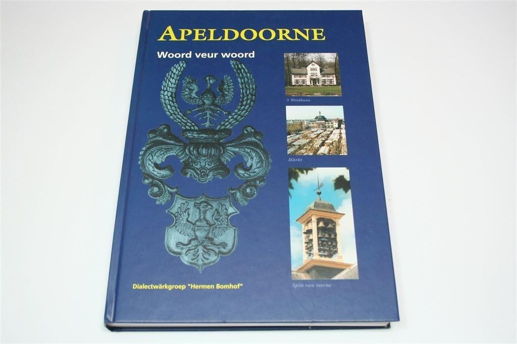 Apeldoorne — Woord veur Woord [Apeldoorns Dialect], Boeken, Ophalen of Verzenden, Zo goed als nieuw