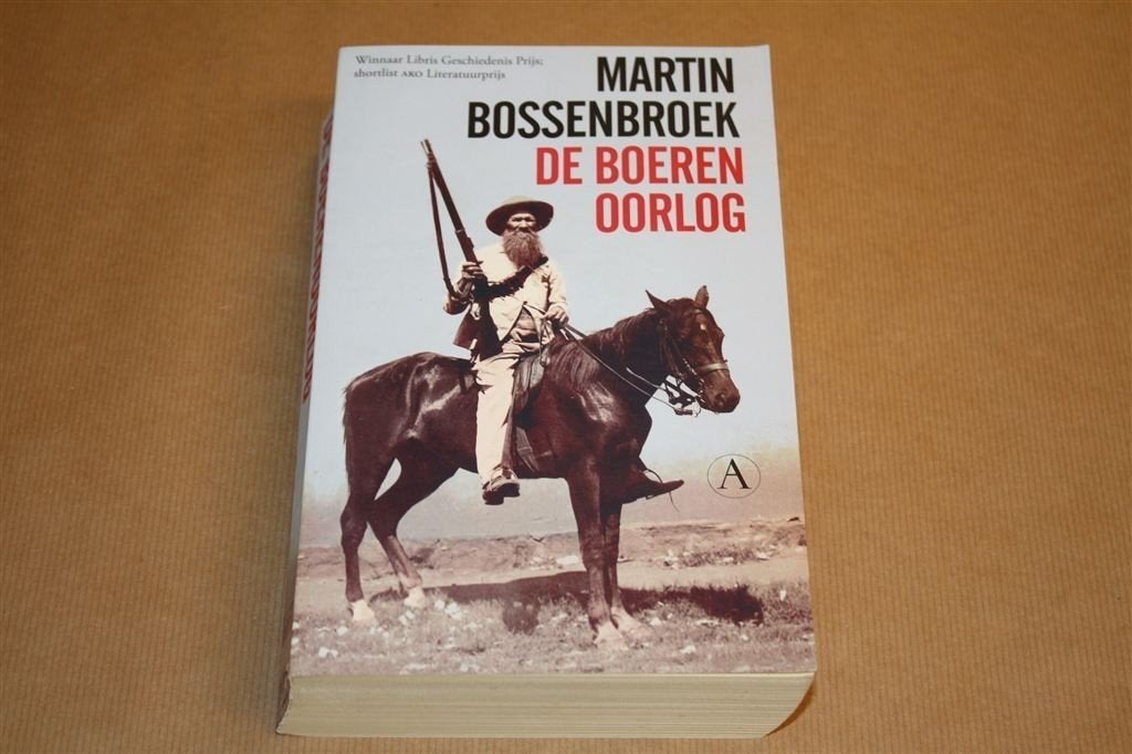 De Boerenoorlog. Martin Bossenbroek., Ophalen of Verzenden, Gelezen, Europa