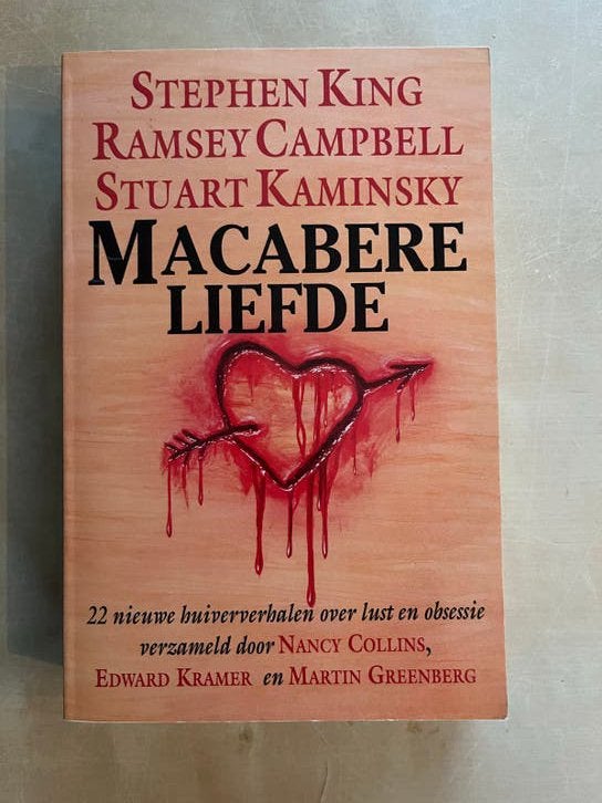 Macabere Liefde - Stephen King e.a. (Horror Verhalen), Boeken, Ophalen of Verzenden, Gelezen, Nederland