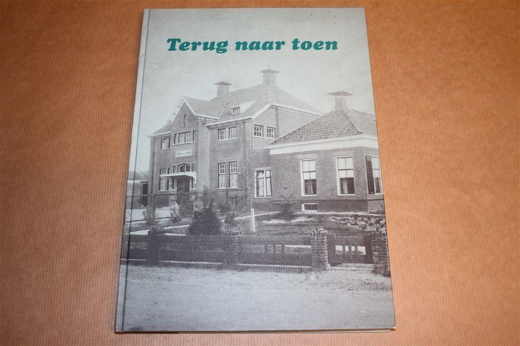 Terug naar toen - Chr. Nat. School Wagenborgen 167-1992, Boeken, Geschiedenis | Stad en Regio, Ophalen of Verzenden, Gelezen
