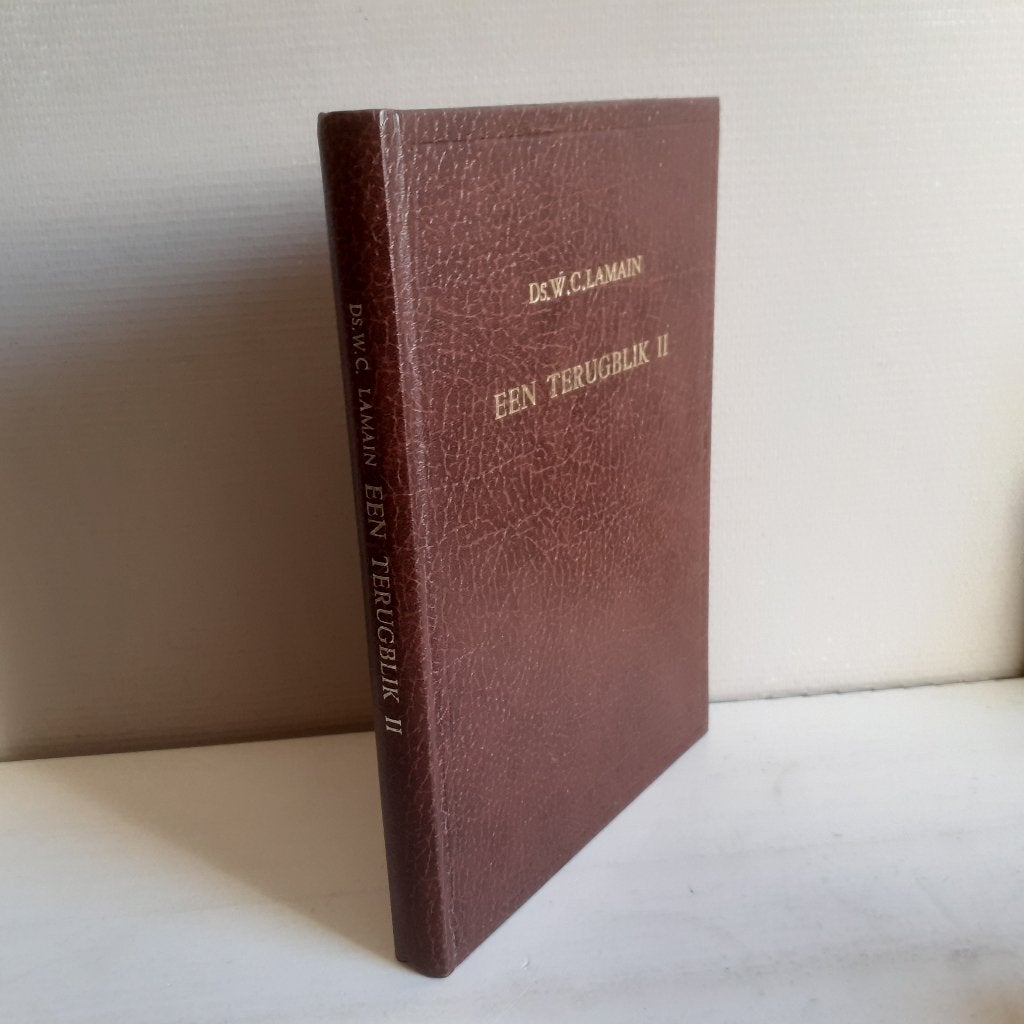 Ds. W.C. Lamain. Een terugblik. Deel 2., Boeken, Ophalen of Verzenden, Gelezen, Christendom | Protestants