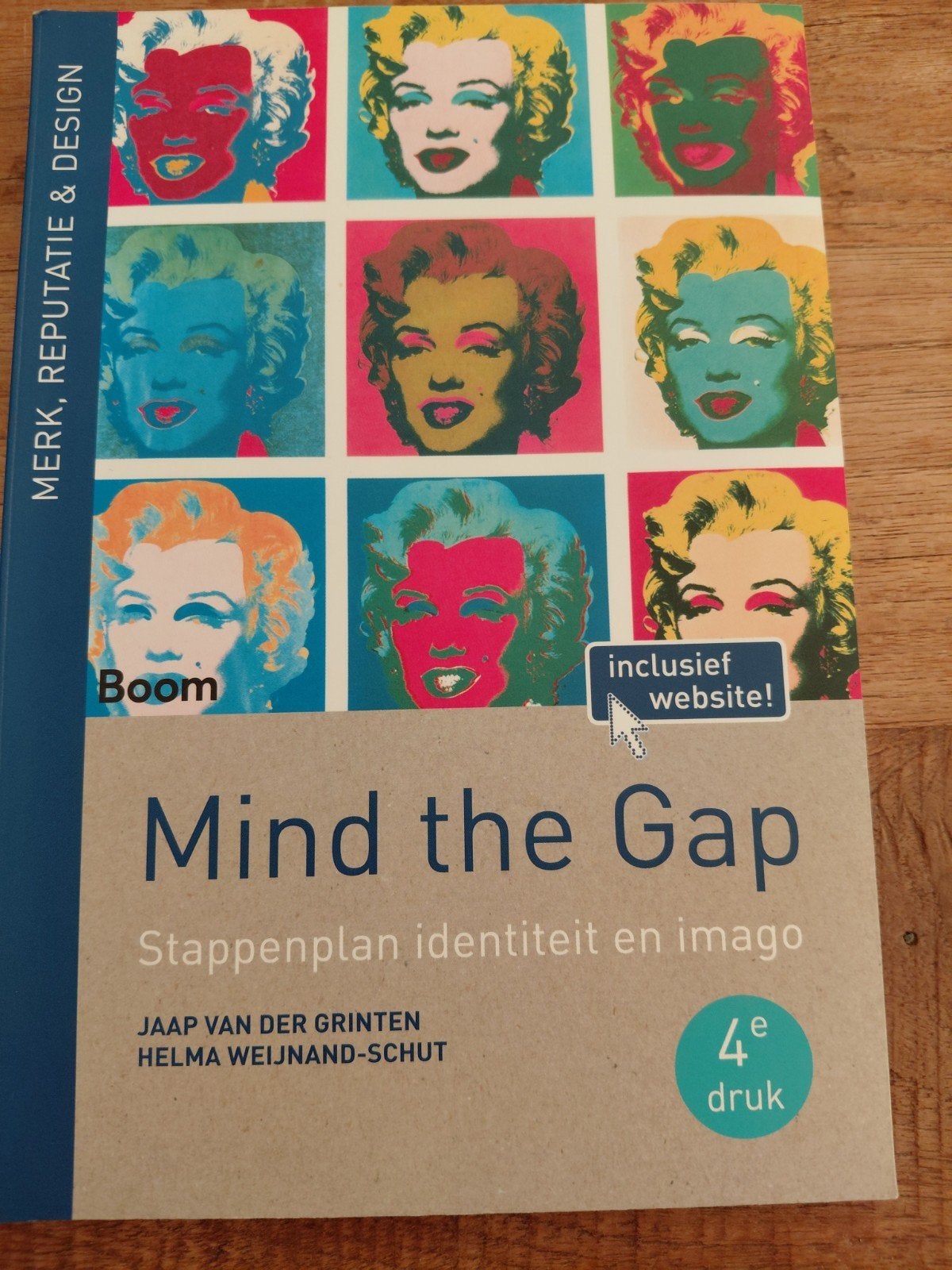 Mind the Gap: Stappenplan identiteit en imago (4e druk), Boeken, Jaap van der Grinten, Helma Weijnand-Schut, Zo goed als nieuw