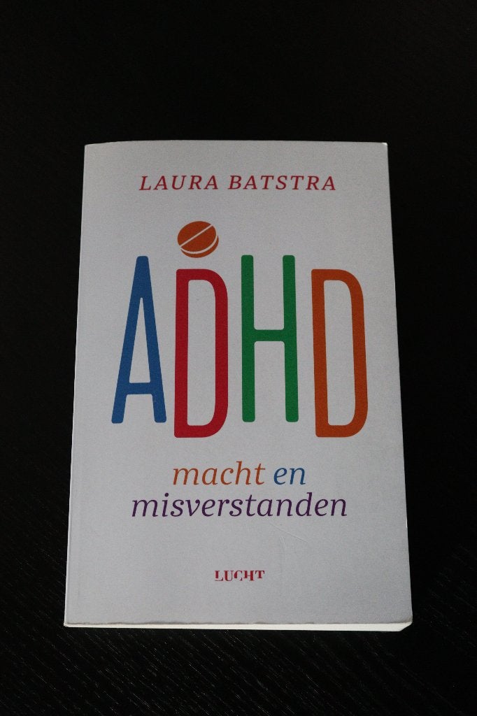 ADHD macht en misverstanden, Gelezen, Laura Batstra, Ophalen of Verzenden, Ontwikkelingspsychologie