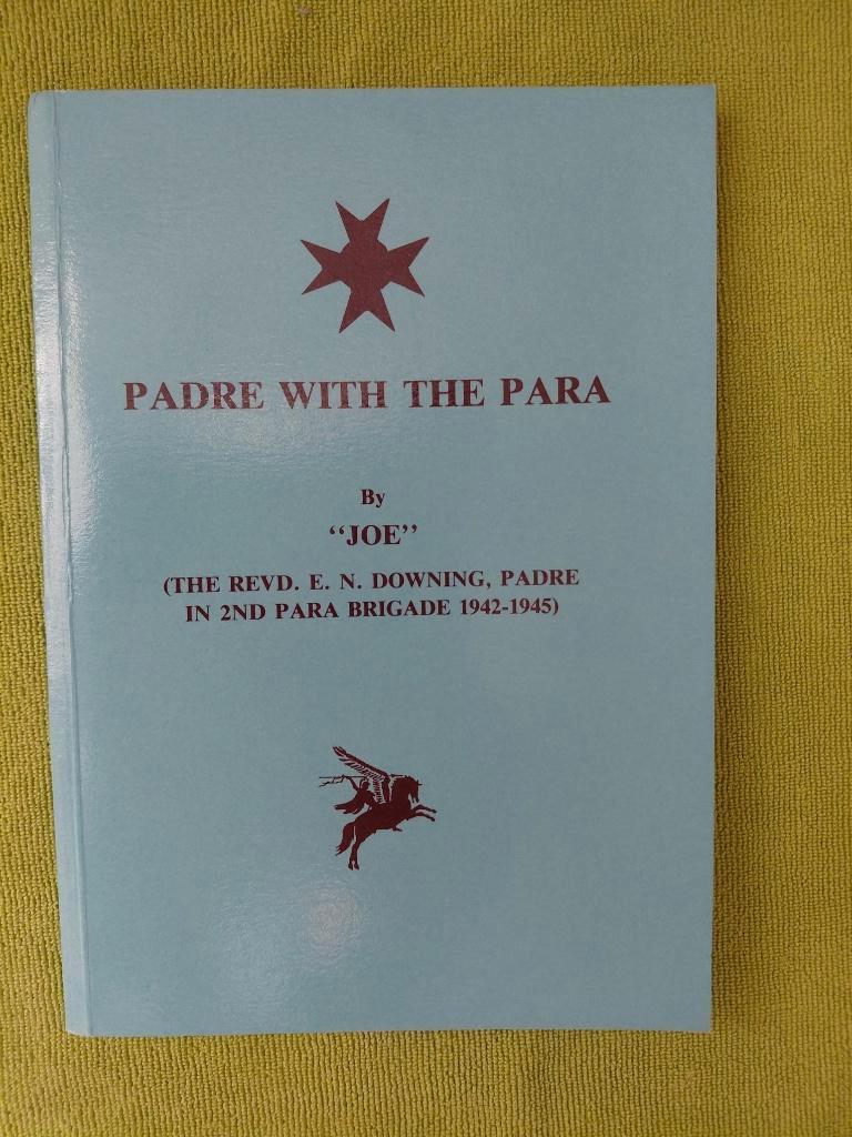 Padre with the Para, Tweede Wereldoorlog, Revd. E.N. Downing, Ophalen of Verzenden, Zo goed als nieuw