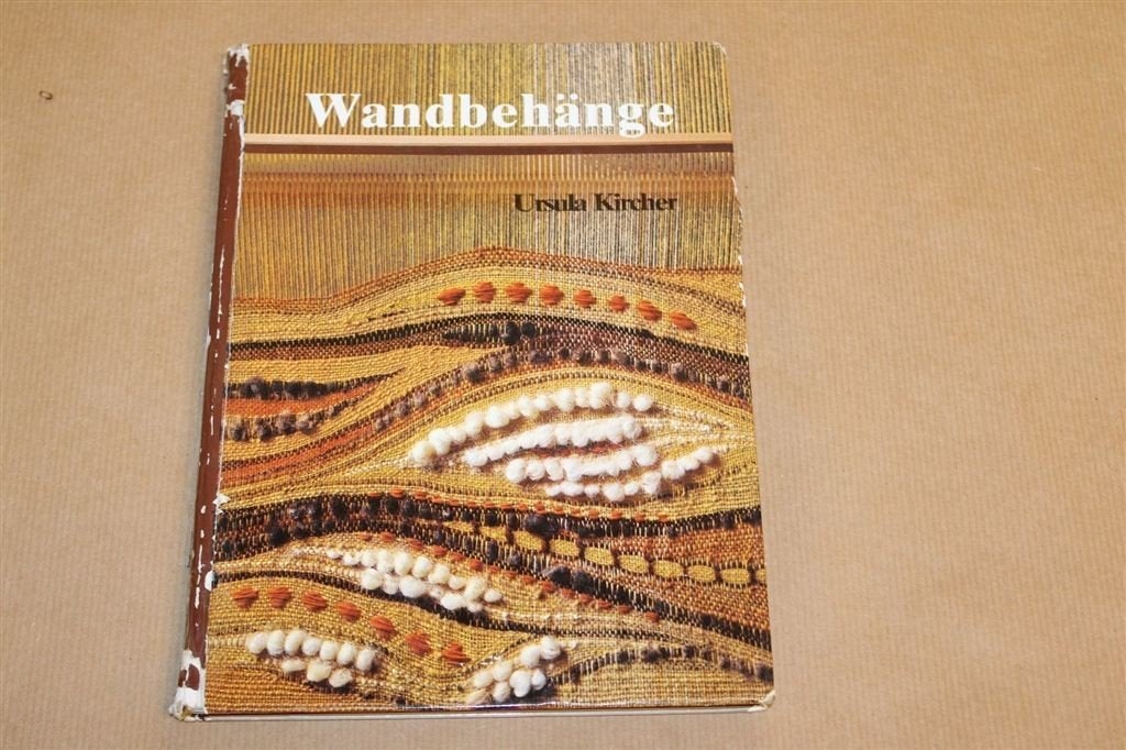 Wandbehänge — Wandtapijten Weven, Vrije Vormgeving 1978, Boeken, Ophalen of Verzenden, Gelezen