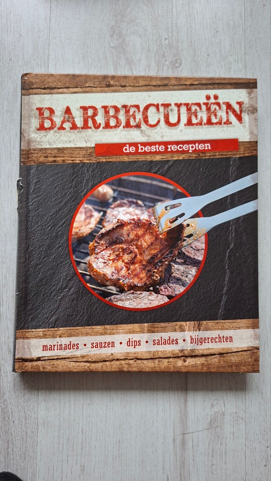 Barbecueën: De beste recepten - Kookboek, Ophalen of Verzenden, Hoofdgerechten, Overige gebieden, Onbekend