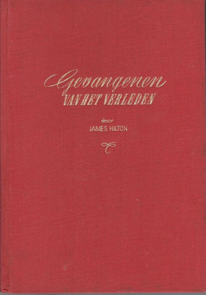 James Hilton - Gevangenen van het verleden., Ophalen of Verzenden, Gelezen