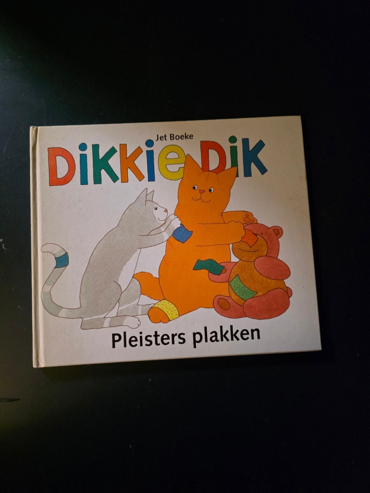 Dikkie Dik: Pleisters plakken - Jet Boeke, Ophalen of Verzenden, Gelezen, Jet Boeke, 2 tot 3 jaar