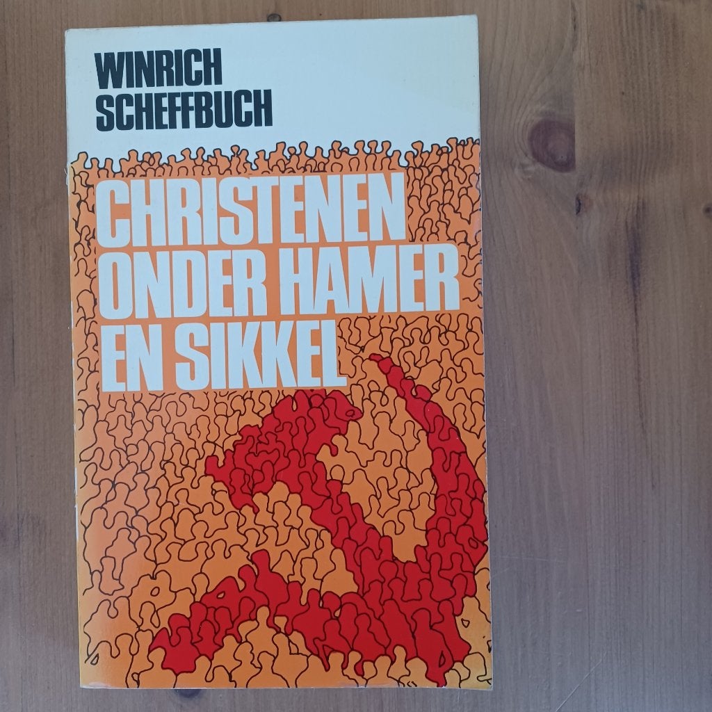 Christenen onder hamer en sikkel, Gelezen, Winrich Scheffbuch, Christendom | Protestants, Ophalen of Verzenden